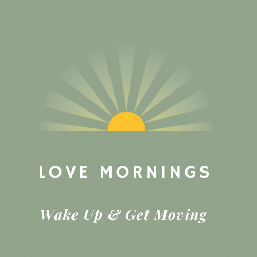 love mornings